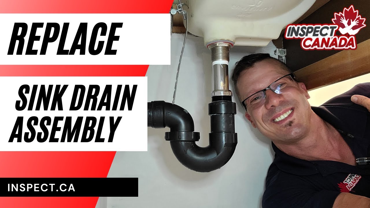 How To Replace A Sink Drain Assembly Vancouver Home Inspections   Replace Sin 